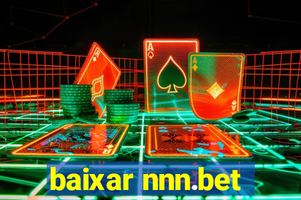 baixar nnn.bet